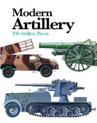 Modern Artillery : 300 Artillery Pieces (Mini Encyclopedia)