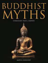Buddhist Myths : Cosmology, Tales & Legends (Histories)
