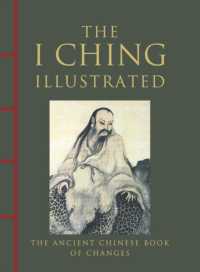 I Ching Illustrated : The Ancient Chinese Book of Changes (Chinese Bound)