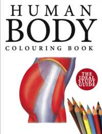 Human Body Colouring Book : Human Anatomy in 215 Illustrations (Colouring)