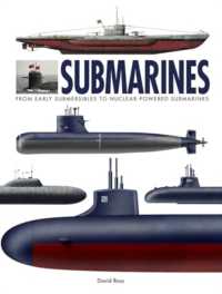 Submarines : The World's Greatest Submarines from the 18th Century to the Present (The World's Greatest)