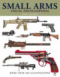 Small Arms : More than 800 illustrations (Encyclopedia Handbook)