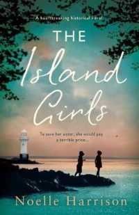 The Island Girls : A heartbreaking historical novel