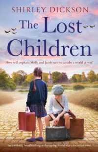 Lost Children : An absolutely heartbreaking and gripping World War 2 historical novel -- Paperback / softback