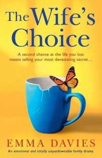The Wife's Choice : An emotional and totally unputdownable family drama