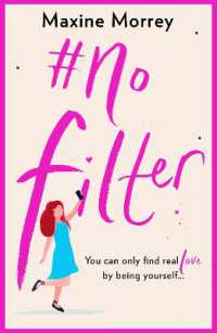 #No Filter : A fun, uplifting romantic comedy
