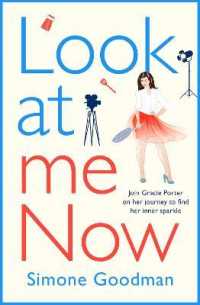 Look at Me Now : A sassy, laugh-out-loud romantic comedy