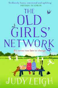 The Old Girls' Network : The top 10 bestselling funny, feel-good read from USA Today bestseller Judy Leigh