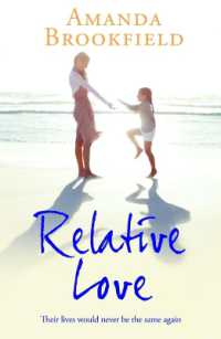 Relative Love : A heart-rending story of loss and love (The Harrisons)