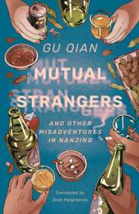 Mutual Strangers : And Other Misadventures in Nanjing