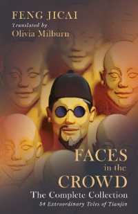 Faces in the Crowd (The Complete Collection) : 54 Extraordinary Tales of Tianjin