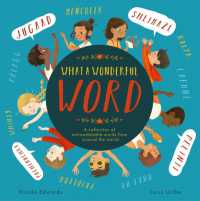 What a Wonderful Word : A collection of untranslatable words from around the world
