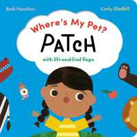 Where's My Pet? Patch : With lift-and-find flaps (Where's My Pet?) （Board Book）