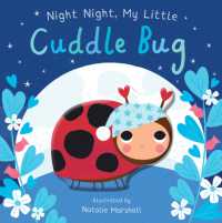 Night Night, My Little Cuddle Bug (You're My Little...) （Board Book）