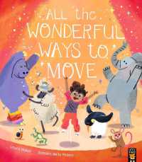 All the Wonderful Ways to Move (All the Wonderful Ways)