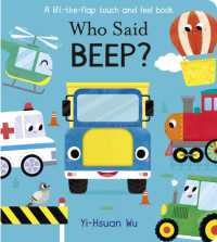 Who Said Beep? (Who Said . . . ?) （Board Book）