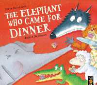 The Elephant Who Came for Dinner (The Lamb Who Came for Dinner)
