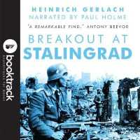 Breakout at Stalingrad (Booktrack Edition)
