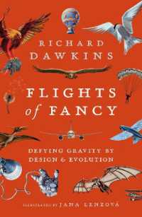 リチャード・ドーキンス『ドーキンスが語る飛翔全史』（原書）<br>Flights of Fancy : Defying Gravity by Design and Evolution