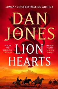 Lion Hearts : the richly drawn, action-packed historical adventure from the Sunday Times bestseller (Essex Dogs)
