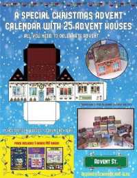 Printable Preschool Worksheets (A special Christmas advent calendar with 25 advent houses - All you need to celebrate advent) : An alternative special Christmas advent calendar: Celebrate the days of advent using 25 fillable DIY decorated paper house