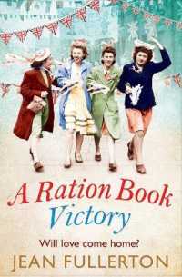 A Ration Book Victory : The brand new heartwarming historical fiction romance (Ration Book series)