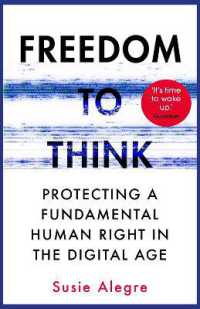Freedom to Think : Protecting a Fundamental Human Right in the Digital Age