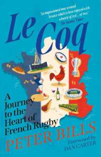 Le Coq : A Journey to the Heart of French Rugby