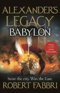 Babylon : 'Truly epic' Conn Iggulden (Alexander's Legacy)