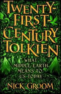 Twenty-First-Century Tolkien : What Middle-Earth Means to Us Today