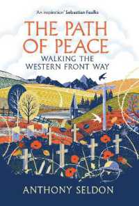 The Path of Peace : Walking the Western Front Way