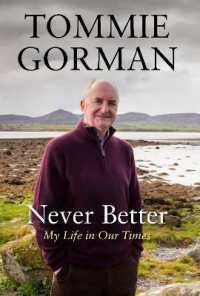 Never Better : My Life in Our Times -- Hardback （Main）