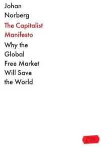 Capitalist Manifesto : Why the Global Free Market Will Save the World -- Hardback （Main）