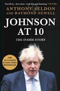 Johnson at 10 : The inside Story: The Instant Sunday Times Bestseller