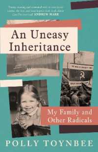 Uneasy Inheritance : My Family and Other Radicals -- Hardback （Main）