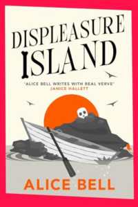 Displeasure Island : 'Warm, smart and laugh-out-loud funny' Andrea Mara (Grave Expectations)