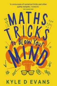 Maths Tricks to Blow Your Mind : A Journey through Viral Maths (Kyle D. Evans - maths gift books)