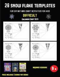 Childrens Craft Sets (28 snowflake templates - Fun DIY art and craft activities for kids - Difficult) : Arts and Crafts for Kids (Childrens Craft Sets)