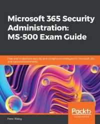 Microsoft 365 Security Administration: MS-500 Exam Guide : Plan and implement security and compliance strategies for Microsoft 365 and hybrid environments