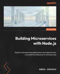 Building Microservices with Node.js : Explore microservices applications and migrate from a monolith architecture to microservices