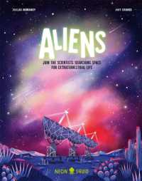 Aliens : Join the Scientists Searching Space for Extraterrestrial Life (Myth Busters)