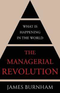 The Managerial Revolution : What is Happening in the World