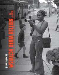 The Story of British Video Activism (British Screen Stories)