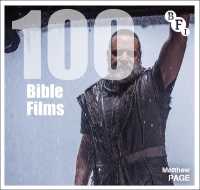 聖書映画100選<br>100 Bible Films (Bfi Screen Guides)