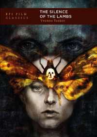 羊たちの沈黙（BFI映画古典叢書・第２版）<br>The Silence of the Lambs (Bfi Film Classics) （2ND）