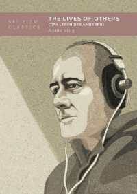 善き人のためのソナタ（BFI 映画古典叢書）<br>The Lives of Others : (Das Leben der Anderen) (Bfi Film Classics)