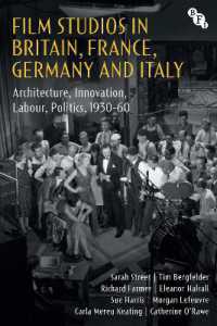 Film Studios in Britain, France, Germany and Italy : Architecture, Innovation, Labour, Politics, 1930-60