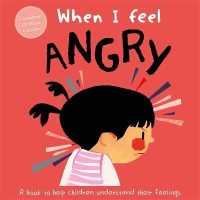 When I Feel Angry (A Children's Book about Emotions)