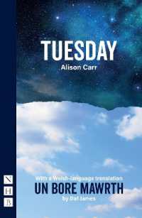 Tuesday : With a Welsh-language translation, Un Bore Mawrth (Nhb Modern Plays)