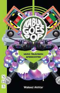 Kabul Goes Pop: Music Television Afghanistan (Nhb Modern Plays)